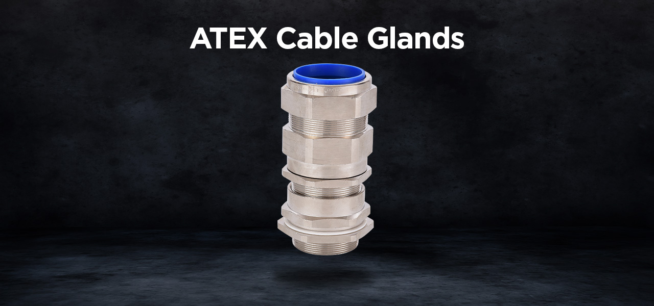 ATEX cable glands