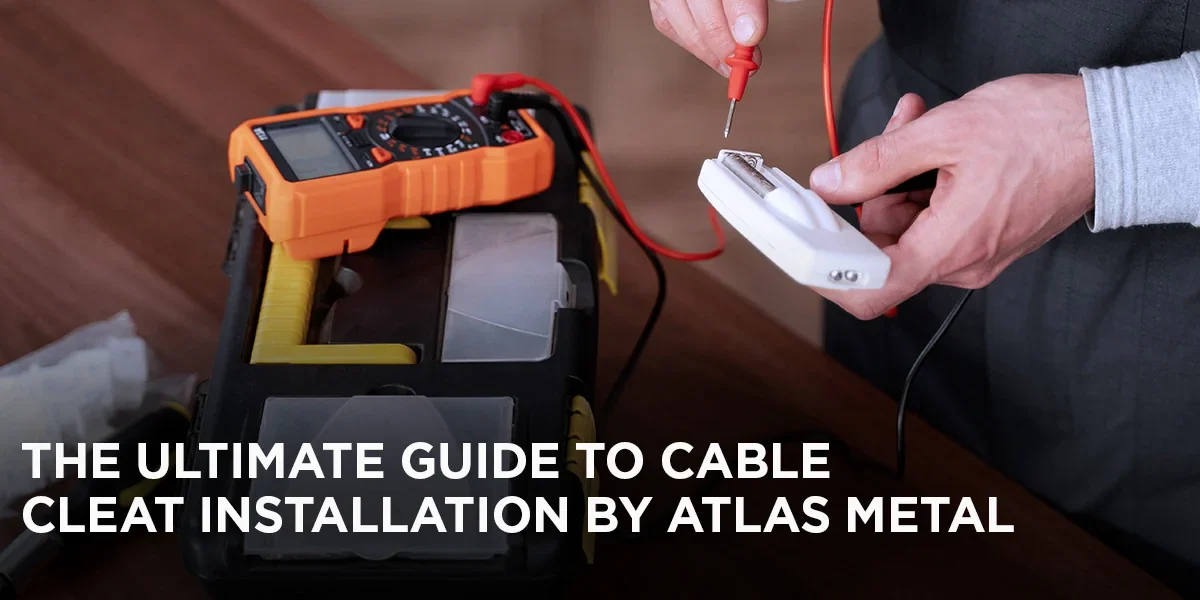 Cable Cleat Installation by Atlas Metal