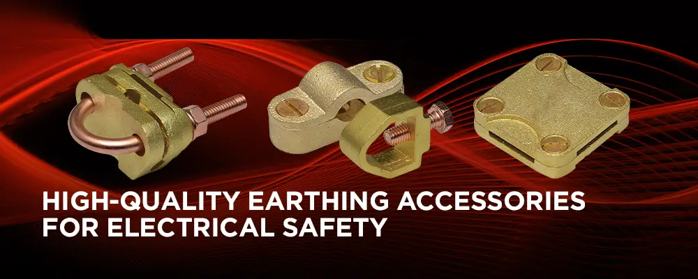 Best earthing accessories in India